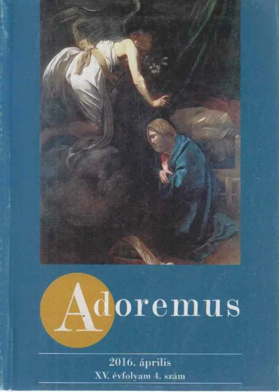 Szezonális akció Adoremus 2016. április