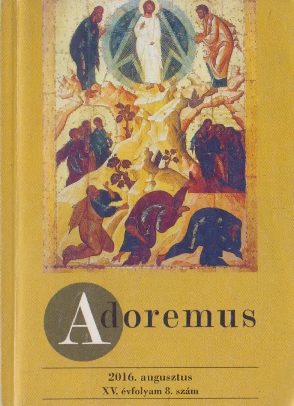 Adoremus 2016. augusztus Olcsó