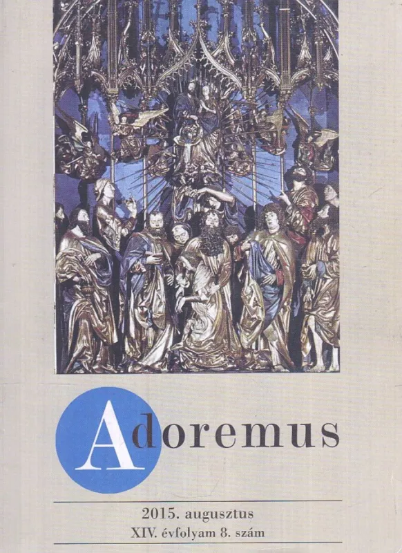 Adoremus 2015. augusztus Különleges ajánlat