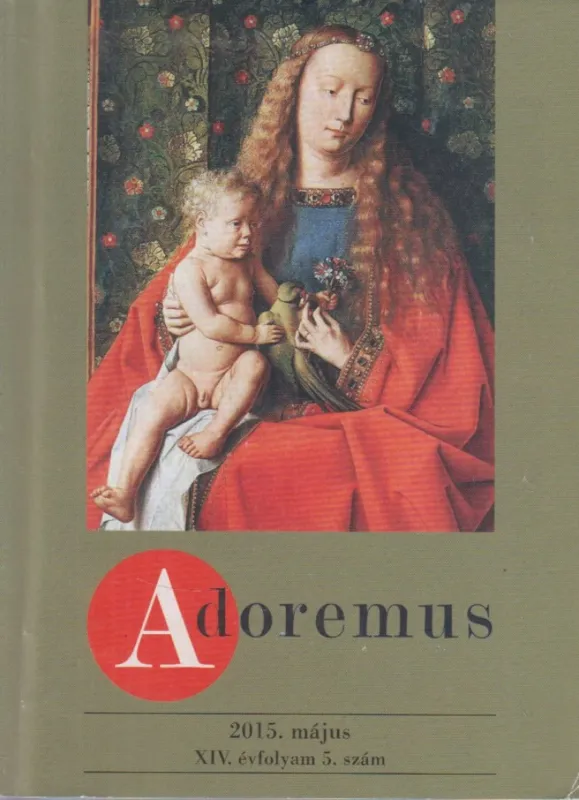 Adoremus 2015. május Nézd meg most