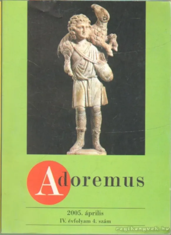 Akció Adoremus 2005. április