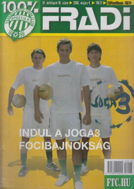 100% Fradi IV. évf. 18. Csak ma