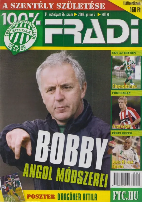 100% fradi VI. évf. 26. szám Vedd meg most