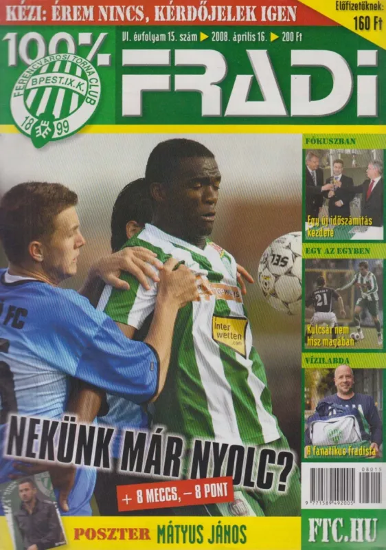 Akciós ár 100% Fradi VI. évf. 15. szám
