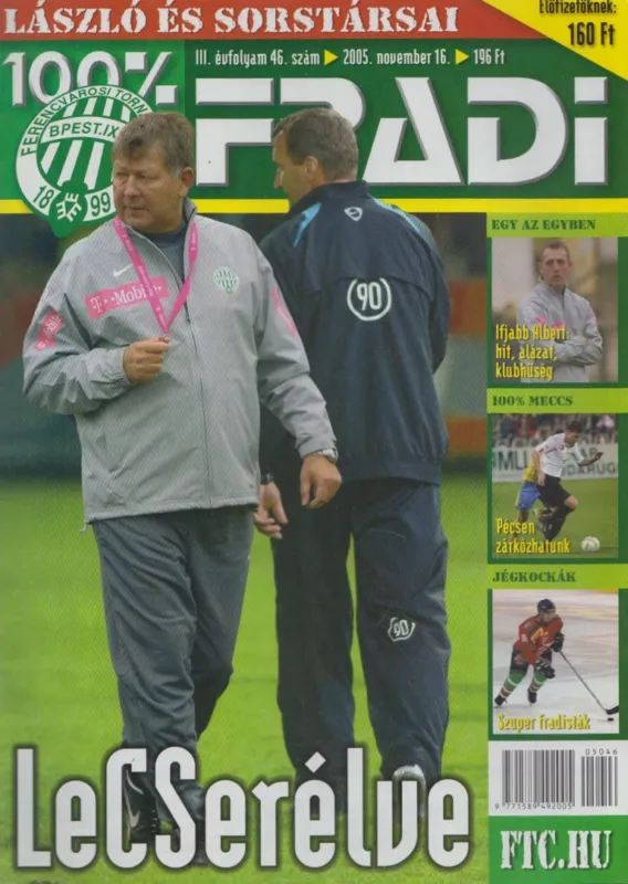 100% Fradi III. évf. 46. szám Kedvezmény