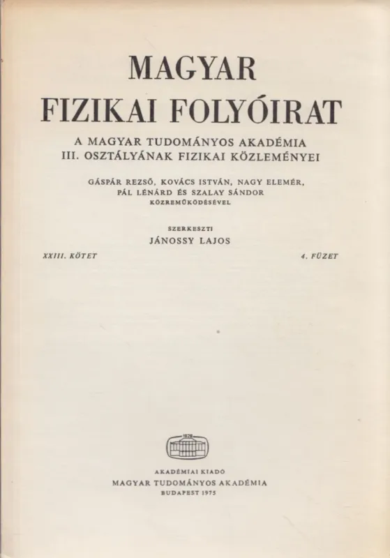 Magyar fizikai folyóirat XXIII. kötet 4. füzet Gyors kiszállítás