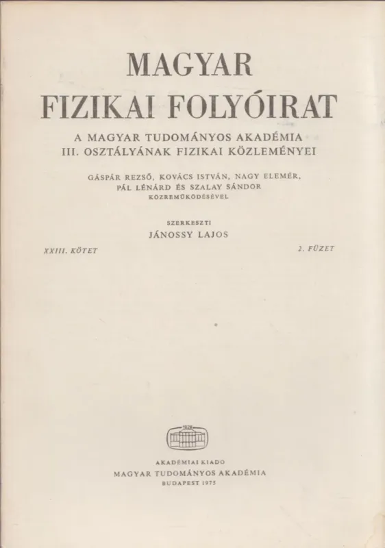 Kiárusítás Magyar fizikai folyóirat XXIII. kötet 2. füzet