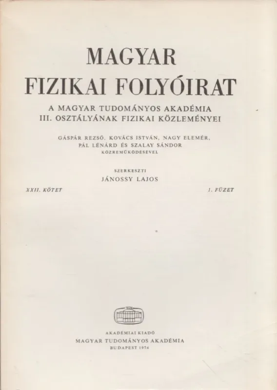 Magyar fizikai folyóirat XXII. kötet 1. füzet Kedvezményes ár