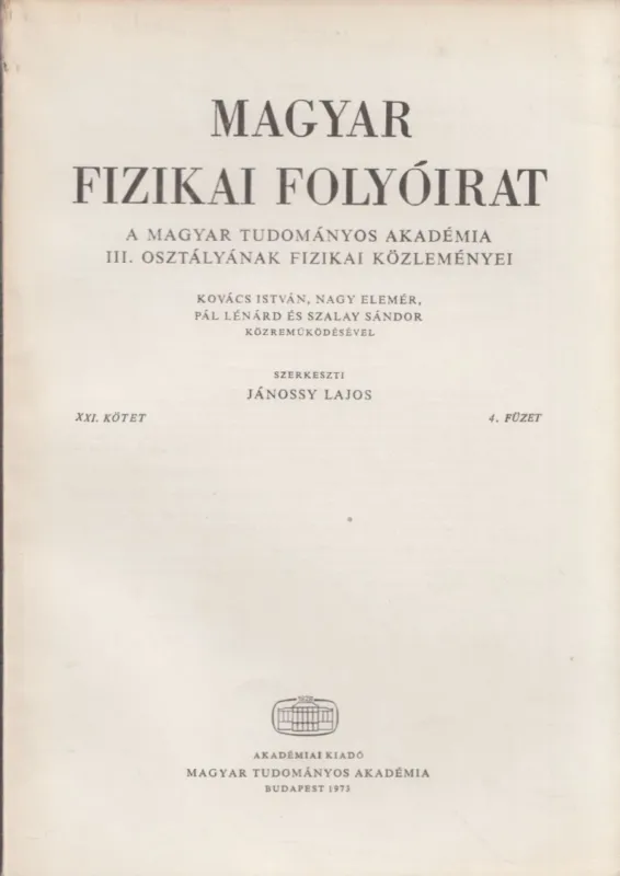 Gyors kiszállítás Magyar fizikai folyóirat XXI. kötet 4. füzet
