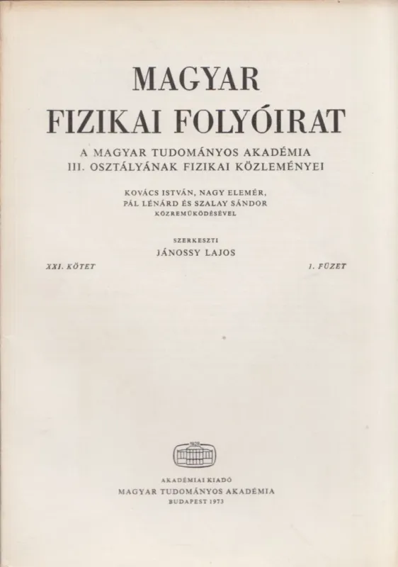 Magyar fizikai folyóirat XXI. kötet 1. füzet Kedvezményes ár