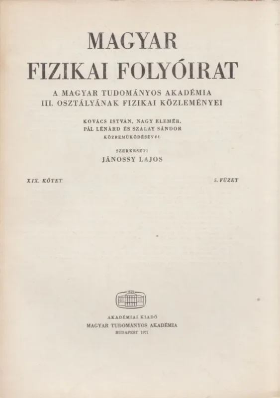 Magyar fizikai folyóirat XIX. kötet 5. füzet Árengedmény