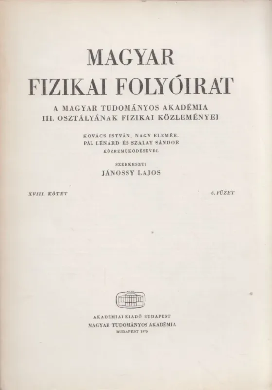Legkelendőbb Magyar fizikai folyóirat XVIII. kötet 6. füzet
