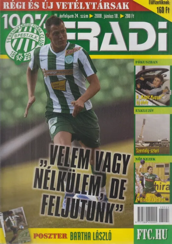 100% Fradi VI. évf. 24. Különleges ajánlat