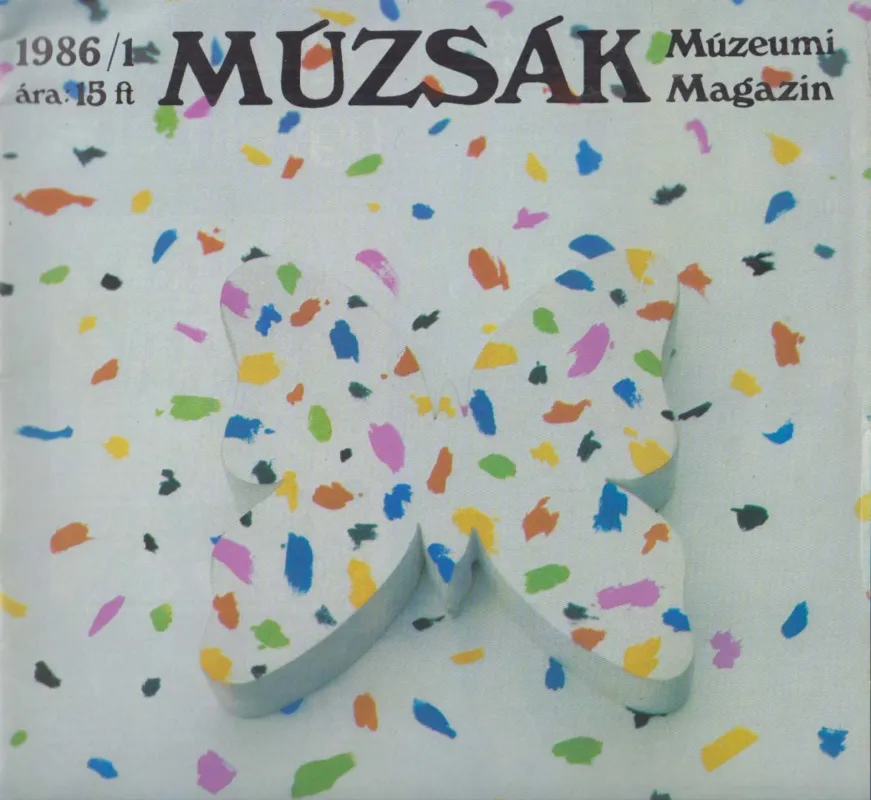 Múzsák Múzeumi Magazin 1986/1. Szezonális akció