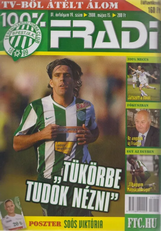 100% Fradi VI. évf. 19. szám Ajánlat