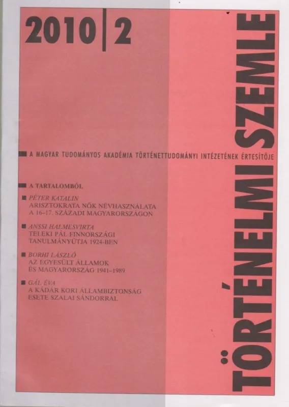 Végkiárusítás Történelmi Szemle 2010/2