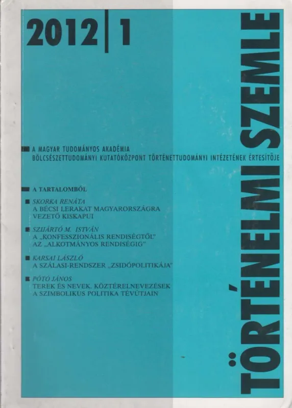 Különleges ajánlat Történelmi Szemle 2012/1.