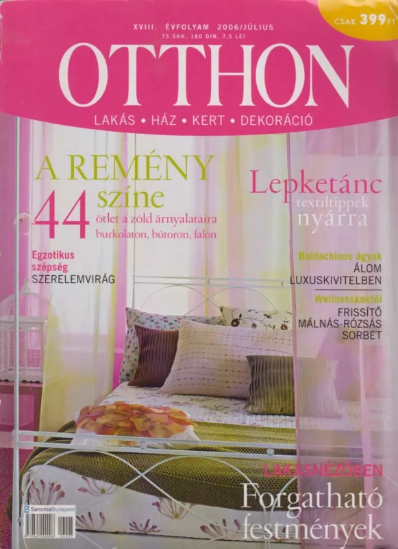Utolsó esély Otthon 2006/Július XVIII. évfolyam