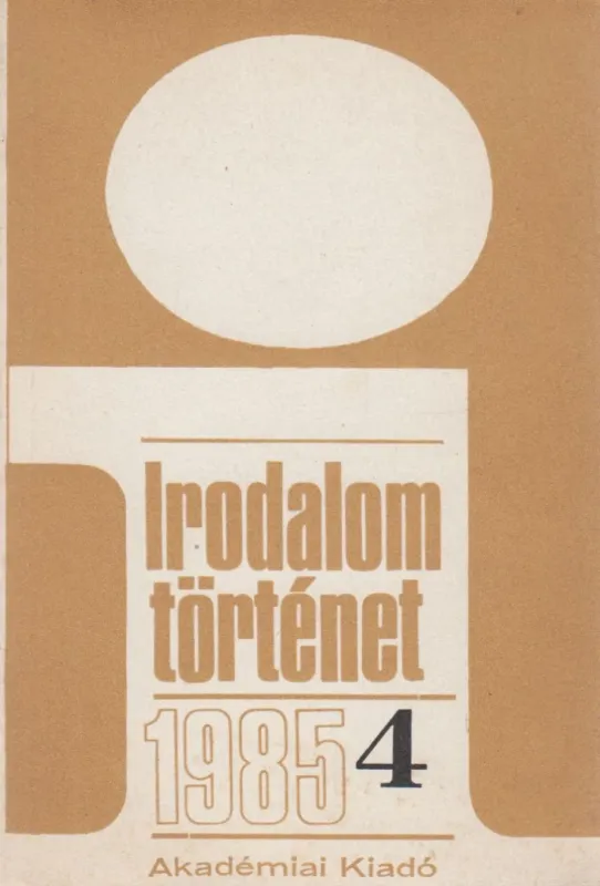 Irodalomtörténet 1985/4. Nézd meg most