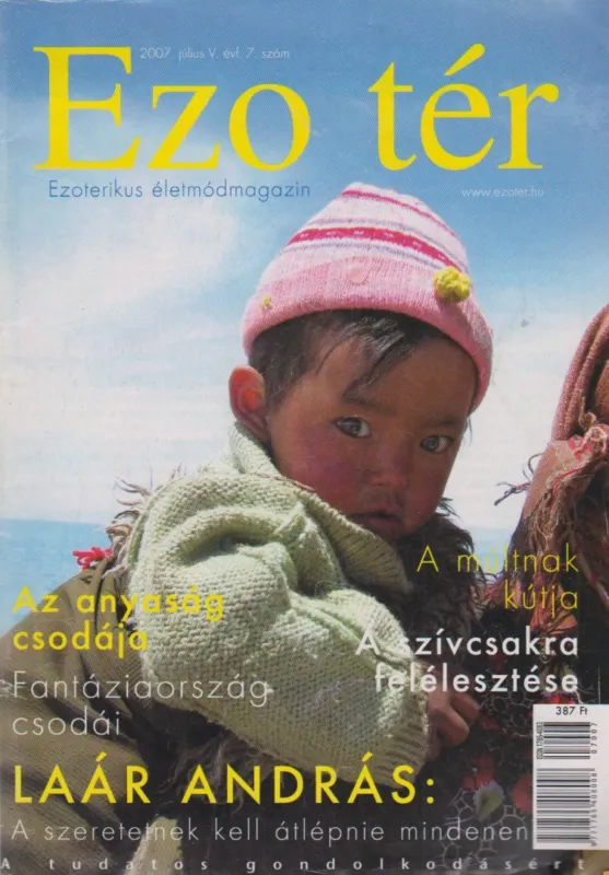 Utolsó esély Ezo tér 2007. július V. évf. 7. szám