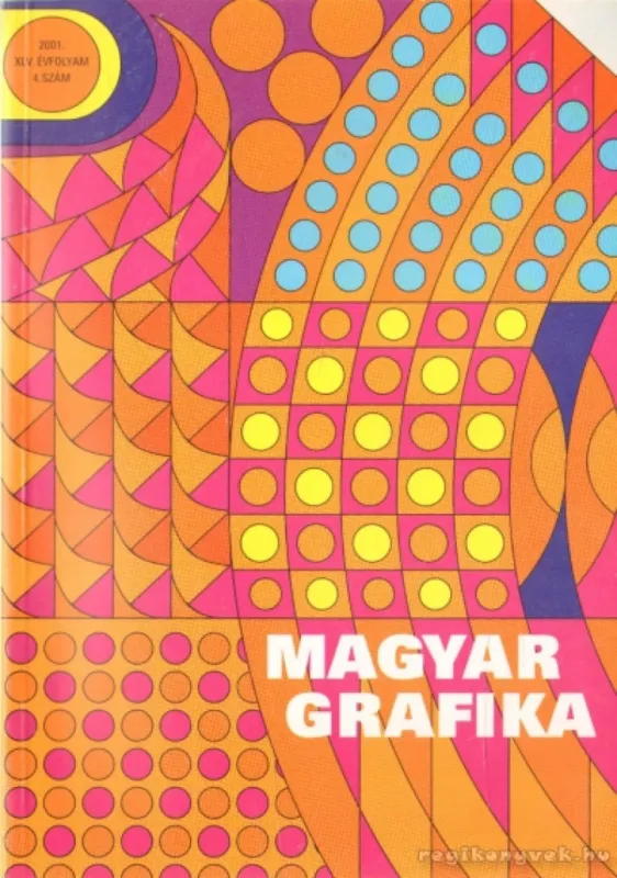Legjobb ár Magyar grafika XLV. évf. 4. szám