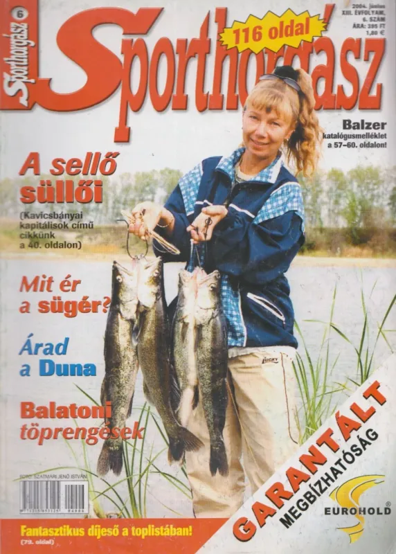 Sporthorgász 2004. június Akció