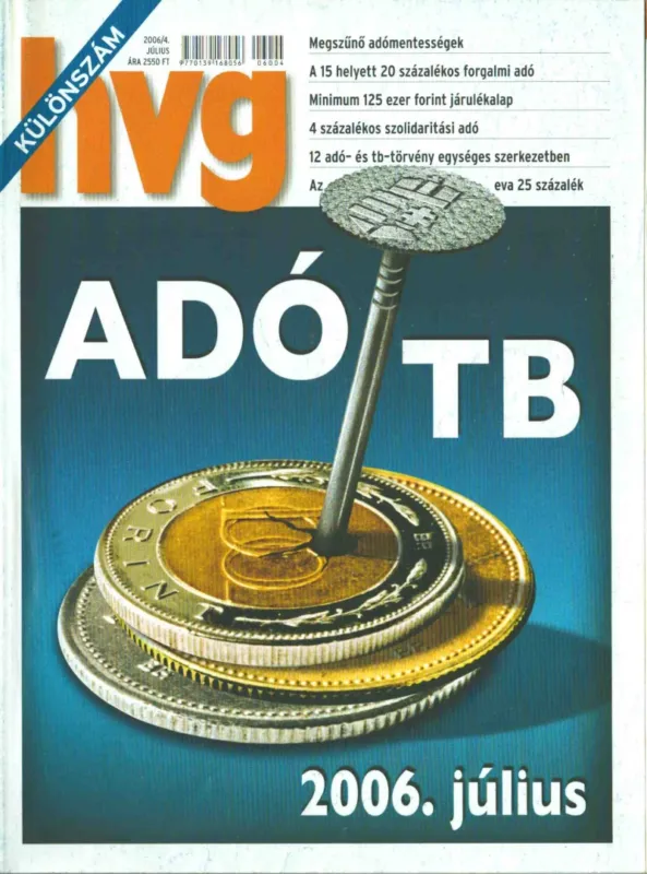 HVG 2006/4 különszám - Adó-TB 2006. július Akció