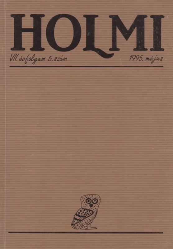 Rendeld meg most Holmi 1995. május