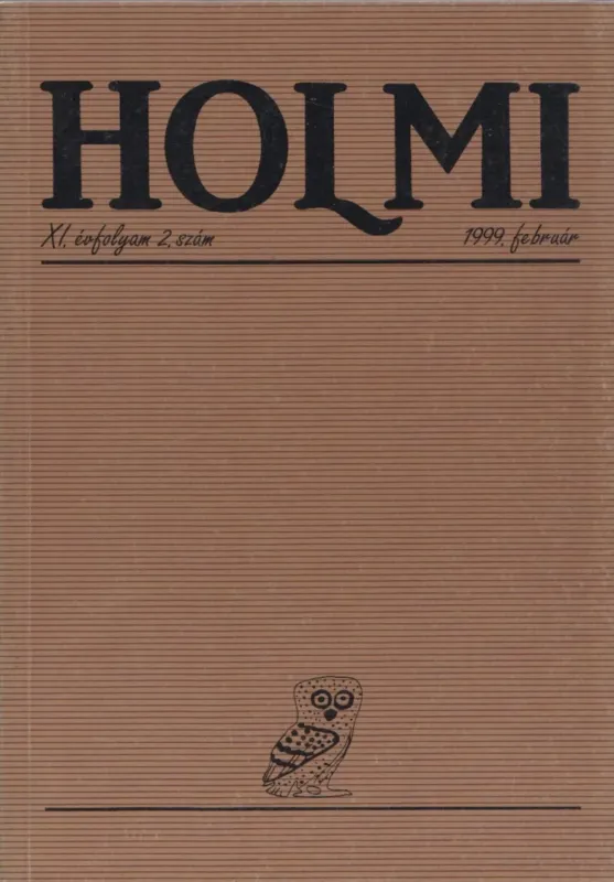 Rendeld meg most Holmi 1999. február