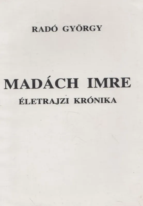 Legkelendőbb Madách Imre