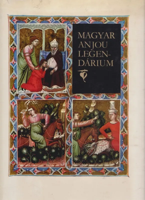 Magyar Anjou legendárium Outlet