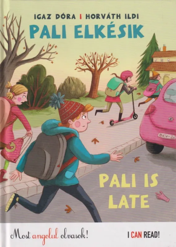 Pali elkésik - Pali is late Korlátozott ajánlat