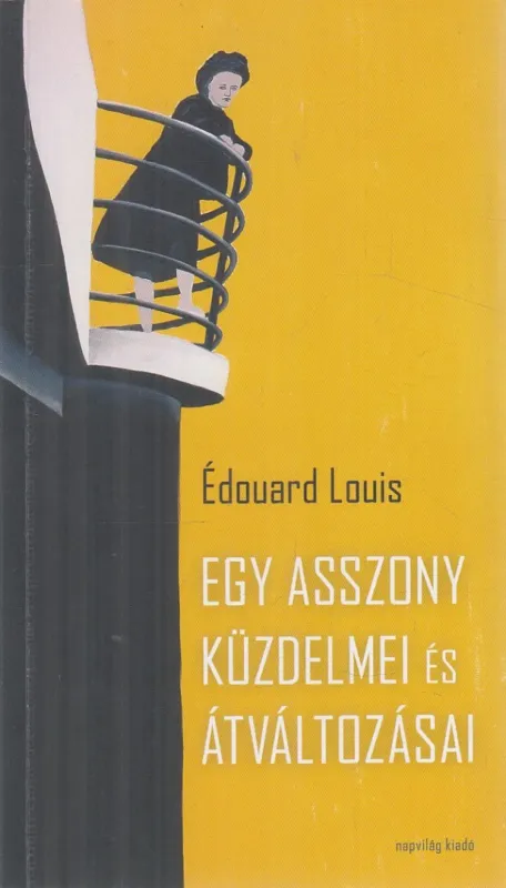 Gyors kiszállítás Egy asszony küzdelmei és átváltozásai