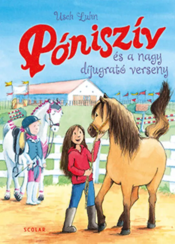 Biztonságos vásárlás Póniszív és a nagy díjugrató verseny