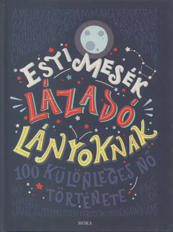 Rendeld meg most Esti mesék lázadó lányoknak