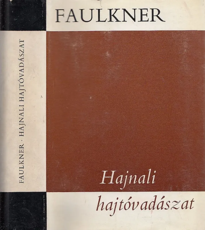 Legkelendőbb Hajnali hajtóvadászat
