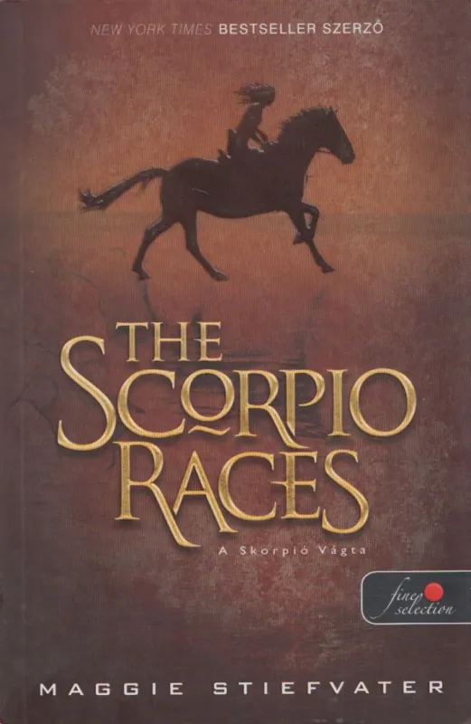 Legnépszerűbb The Scorpio Races - A Skorpió Vágta