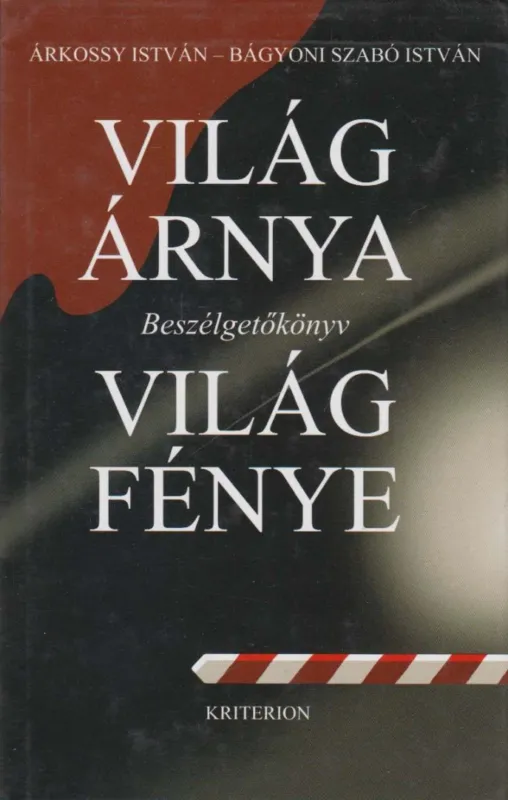 Legkelendőbb Világ árnya, világ fénye (dedikált)