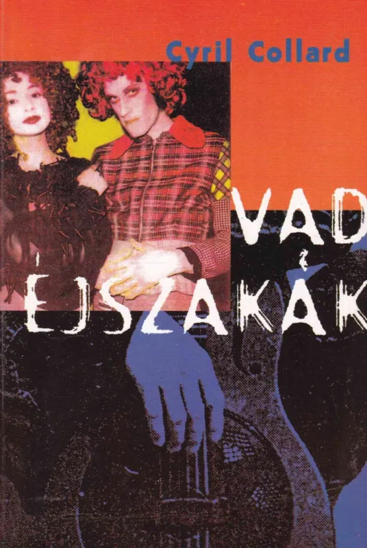 Vad éjszakák Újdonság