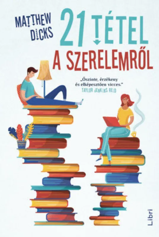 Utolsó esély 21 tétel a szerelemről