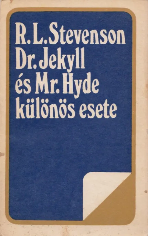 Prémium Dr. Jekyll és Mr. Hyde különös esete / A ballantraei örökös