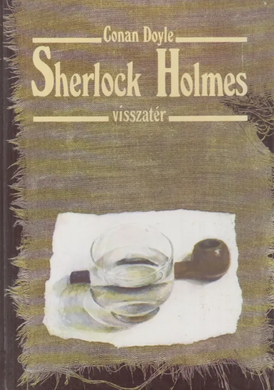 Sherlock Holmes visszatér Nézd meg most