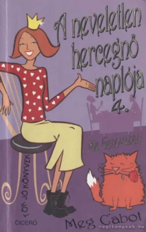 A neveletlen hercegnő naplója 4. Legnépszerűbb