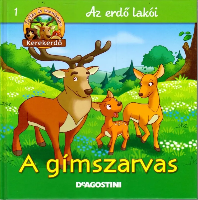 A gímszarvas Kihagyhatatlan ajánlat