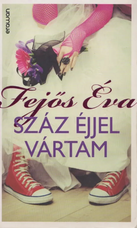 Száz éjjel vártam Csak ma