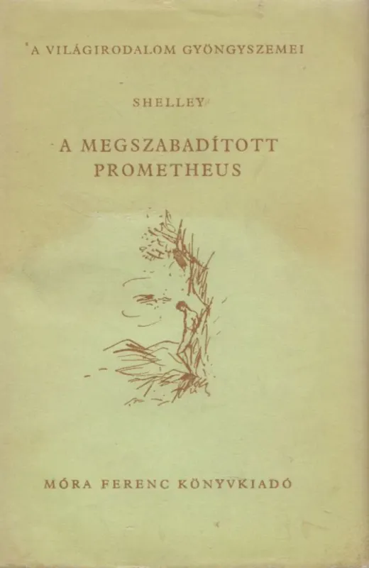 A megszabadított Prometheus Olcsóbb