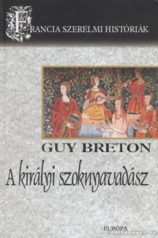 A királyi szoknyavadász Biztonságos fizetés