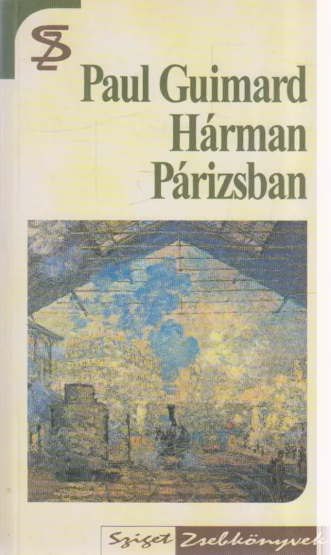 Hárman Párizsban / Az élet dolgai Akciós ár
