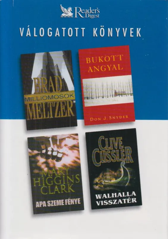Milliomosok / Bukott angyal / Apa szeme fénye / Walhalla visszatér Gyors kiszállítás