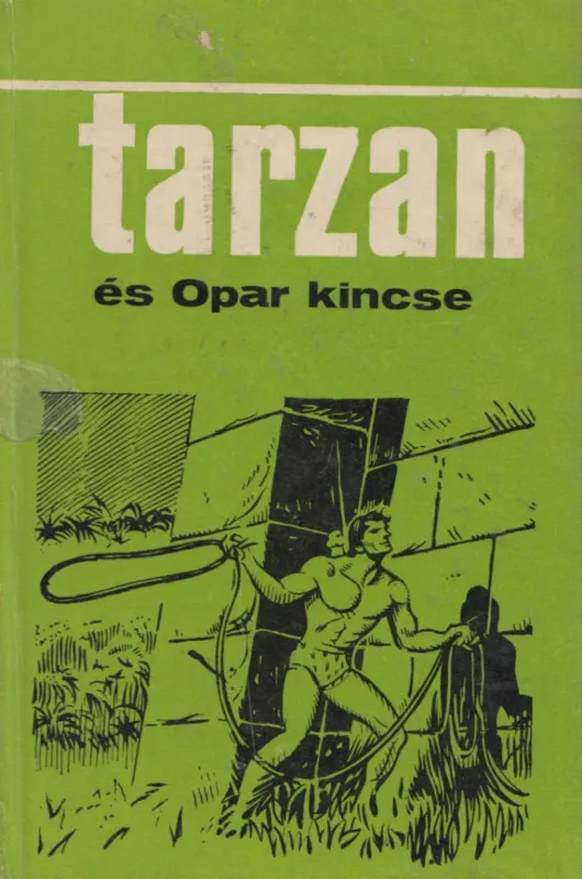 Tarzan és Opar kincse Utolsó esély
